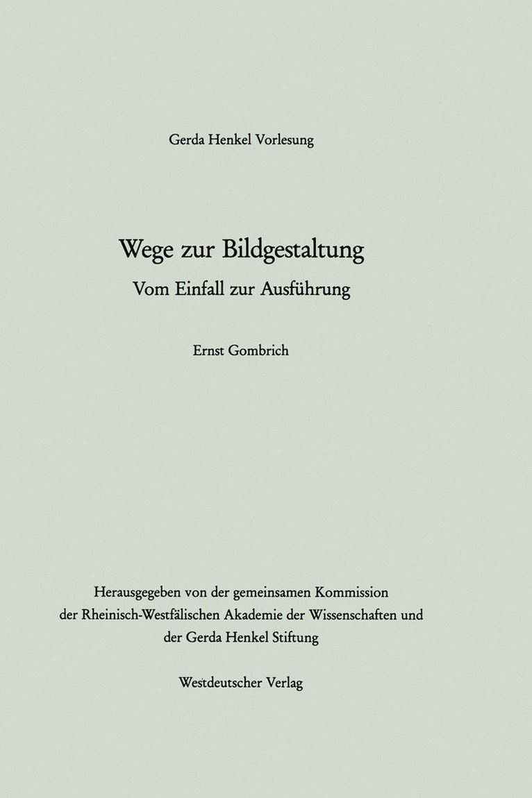 Ernst H. Gombrich, E. H. Gombrich, Ernst H. Gombrich - Wege zur Bildgestaltung, Häftad