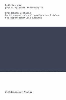 bokomslag Emotionsausdruck und emotionales Erleben bei psychosomatisch Kranken