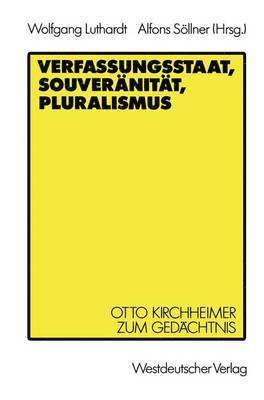 Verfassungsstaat, Souvernitt, Pluralismus 1