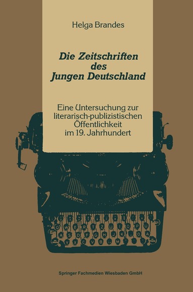 Helga Brandes - Die Zeitschriften des Jungen Deutschland, Häftad