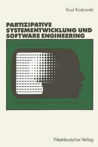 bokomslag Untersttzung von partizipativer Systementwicklung durch Methoden des Software Engineering