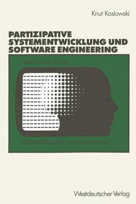 Untersttzung von partizipativer Systementwicklung durch Methoden des Software Engineering 1