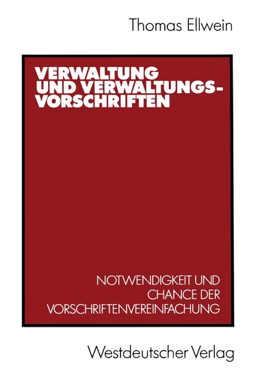 Thomas Ellwein - Verwaltung und Verwaltungsvorschriften, Häftad