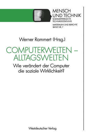 Werner Rammert - Computerwelten — Alltagswelten, Häftad