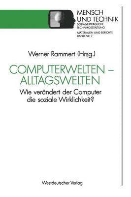 Computerwelten  Alltagswelten 1