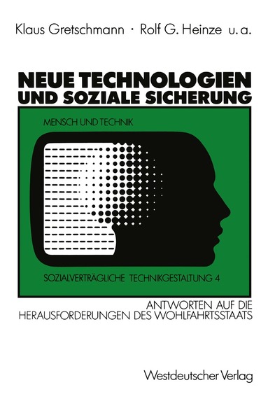 Klaus Gretschmann - Neue Technologien und Soziale Sicherung, Häftad