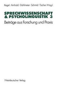 bokomslag Sprechwissenschaft & Psycholinguistik 3
