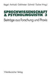 bokomslag Sprechwissenschaft & Psycholinguistik 3