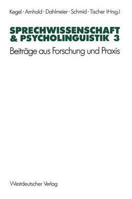 bokomslag Sprechwissenschaft & Psycholinguistik 3