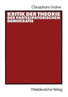 Kritik der Theorie der partizipatorischen Demokratie 1