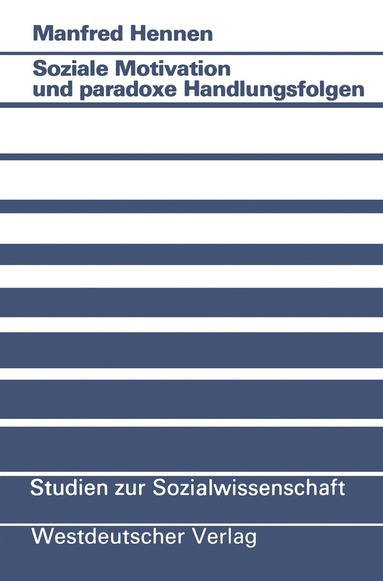 bokomslag Soziale Motivation und paradoxe Handlungsfolgen