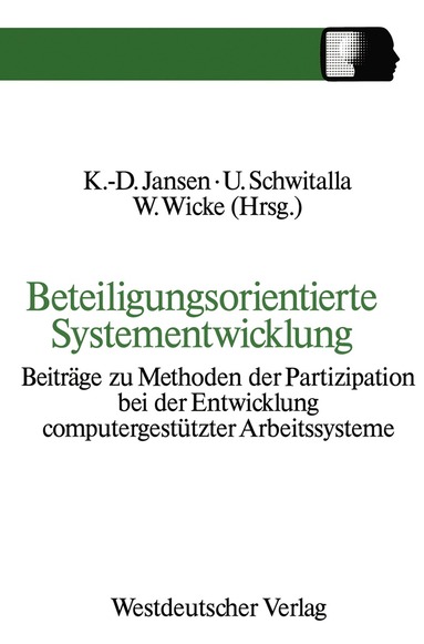Jansen Klaus-Dieter - Beteiligungsorientierte Systementwicklung, Häftad
