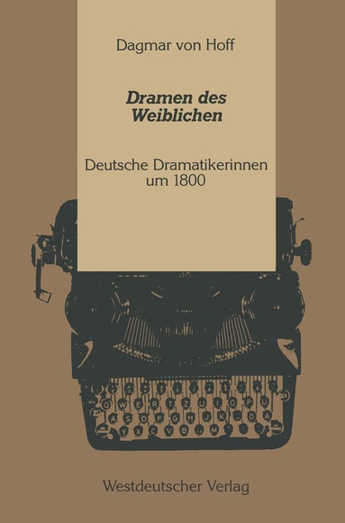Dagmar von Hoff - Dramen des Weiblichen, Häftad