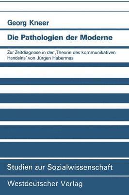 Die Pathologien der Moderne 1
