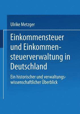 Einkommensteuer und Einkommensteuerverwaltung in Deutschland 1