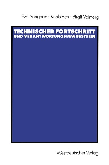 bokomslag Technischer Fortschritt und Verantwortungsbewußtsein