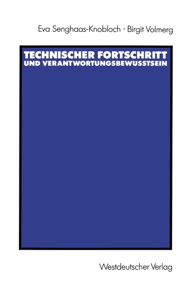 bokomslag Technischer Fortschritt und Verantwortungsbewutsein