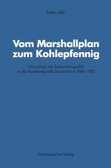 bokomslag Vom Marshallplan zum Kohlepfennig