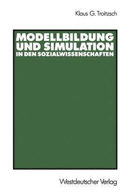 Modellbildung und Simulation in den Sozialwissenschaften 1