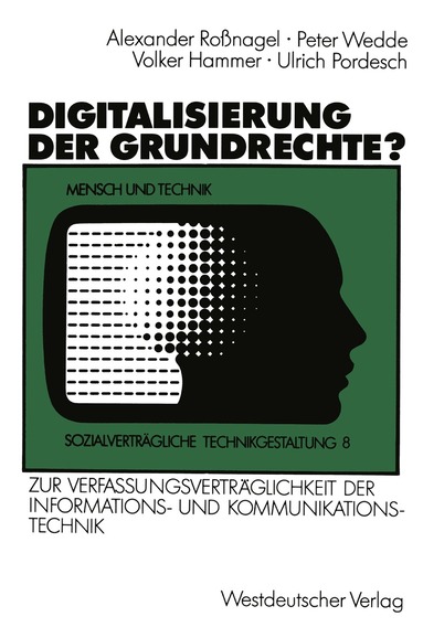 Peter Wedde, Volker Hammer, Ulrich Pordesch - Digitalisierung der Grundrechte?, Häftad