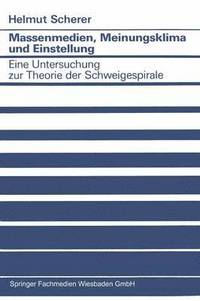 bokomslag Massenmedien, Meinungsklima und Einstellung