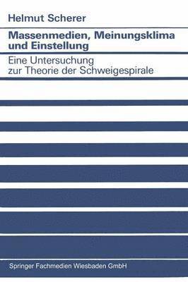 bokomslag Massenmedien, Meinungsklima und Einstellung