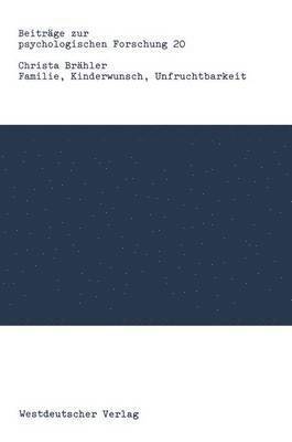 Christa Brähler - Familie, Kinderwunsch, Unfruchtbarkeit, Häftad