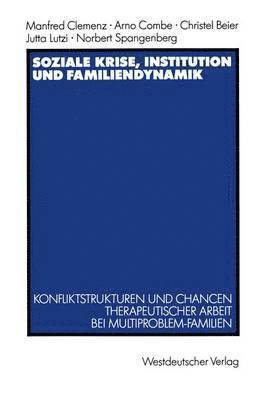 Manfred Clemenz - Soziale Krise, Institution und Familiendynamik, Häftad