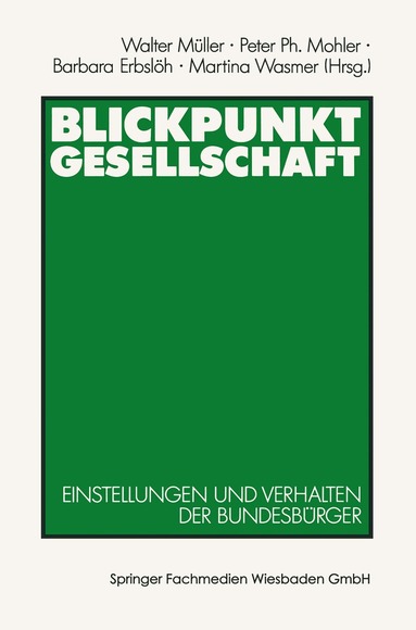 Walter Müller, Peter Ph. Mohler, Barbara Erbslöh, Martina Wasmer - Blickpunkt Gesellschaft, Häftad
