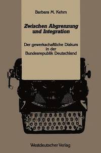 bokomslag Zwischen Abgrenzung und Integration