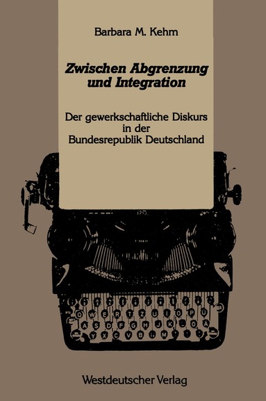 Barbara M. Kehm - Zwischen Abgrenzung und Integration, Häftad