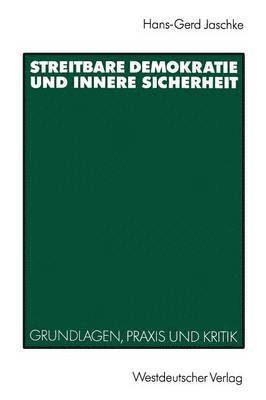 bokomslag Streitbare Demokratie und Innere Sicherheit