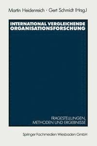 bokomslag International vergleichende Organisationsforschung