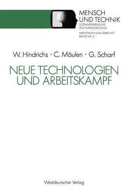 Claus Mäulen, Günter Scharf - Neue Technologien und Arbeitskampf, Häftad