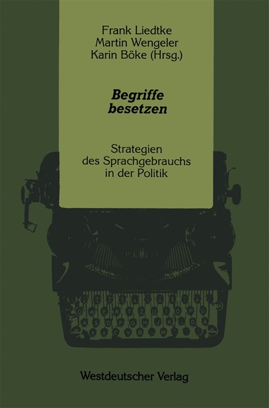 Frank Liedtke, Martin Wengeler, Karin Böke - Begriffe besetzen, Häftad