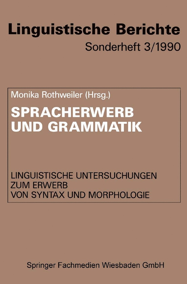 Monika Rothweiler - Spracherwerb und Grammatik, Häftad