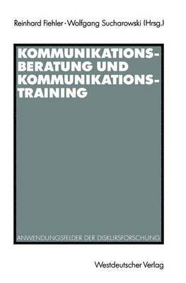 bokomslag Kommunikationsberatung und Kommunikationstraining