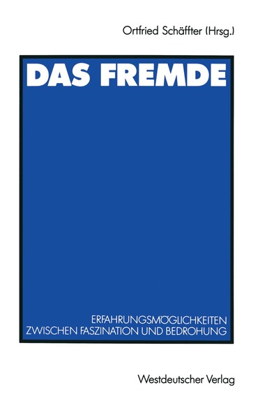 Ortfried Schäffter - Das Fremde, Häftad