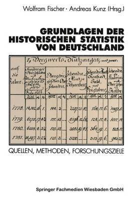 Grundlagen der Historischen Statistik von Deutschland 1