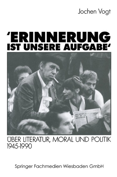 Jochen Vogt - ’Erinnerung ist unsere Aufgabe‘, Häftad