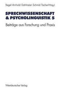 bokomslag Sprechwissenschaft & Psycholinguistik 5