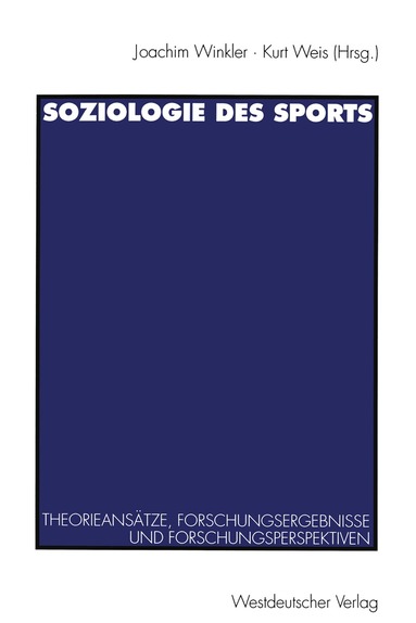 Kurt Weis - Soziologie des Sports, Häftad