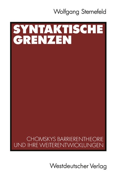 Wolfgang Sternefeld - Syntaktische Grenzen, Häftad