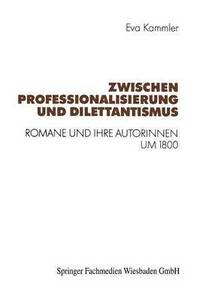 bokomslag Zwischen Professionalisierung und Dilettantismus