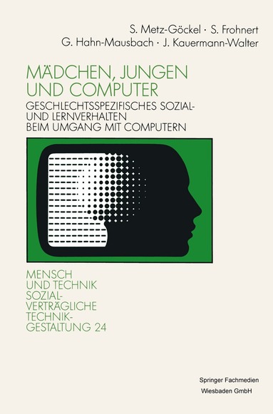 Sigrid Metz-Göckel, Sigrid Frohnert, Gabriele Hahn-Mausbach, Jacqueline Kauermann-Walter - Mädchen, Jungen und Computer, Häftad