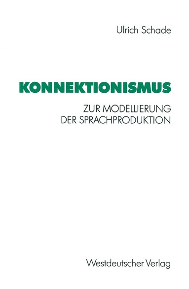Ulrich Schade - Konnektionismus, Häftad
