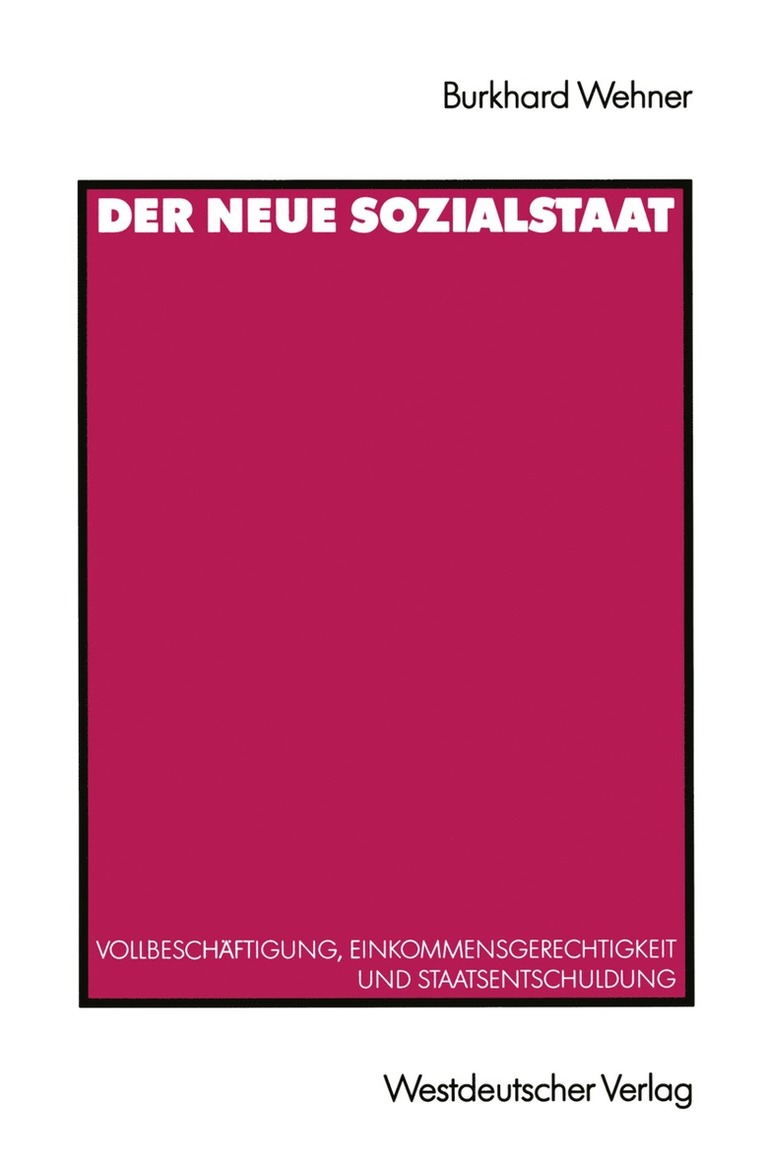 Burkhard Wehner - Der Neue Sozialstaat, Häftad