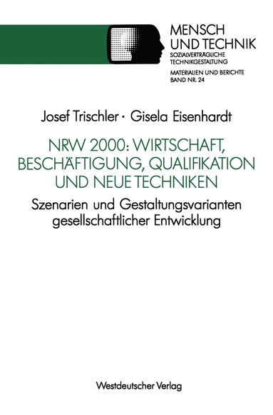 Gisela Eisenhardt - NRW 2000: Wirtschaft, Beschäftigung, Qualifikation und neue Techniken, Häftad