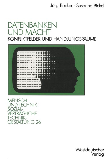 Jörg Becker, Susanne Bickel - Datenbanken und Macht, Häftad