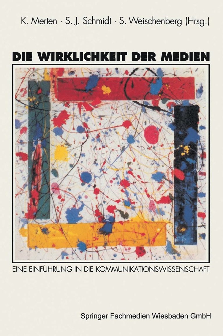 Klaus Merten, Siegfried J. Schmidt, Siegfried Weischenberg - Die Wirklichkeit der Medien, Häftad